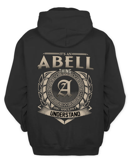 ABELL HH88-K2–Personalized Name Quote Apparel “It’s a/an NAME Thing You Wouldn’t Understand”