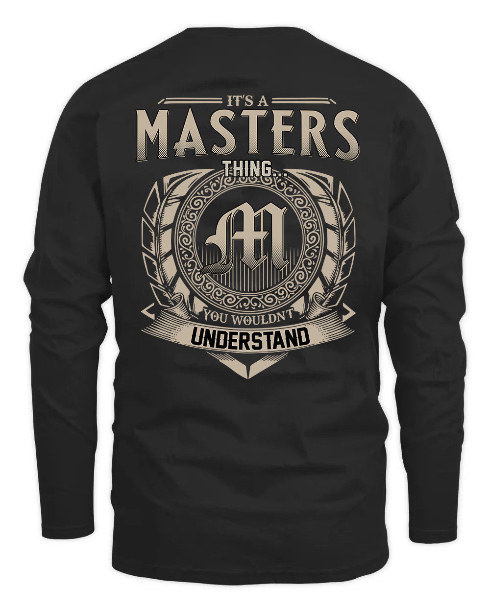 MASTERS HH88-K2–Personalized Name Quote Apparel “It’s a/an NAME Thing You Wouldn’t Understand”