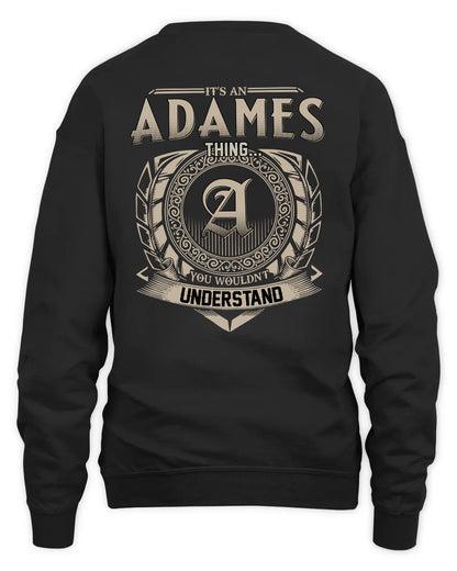 ADAMES HH88-K2–Personalized Name Quote Apparel “It’s a/an NAME Thing You Wouldn’t Understand”