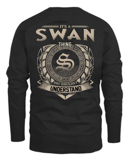 SWAN HH88-K2–Personalized Name Quote Apparel “It’s a/an NAME Thing You Wouldn’t Understand”
