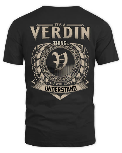 VERDIN HH88-K2–Personalized Name Quote Apparel “It’s a/an NAME Thing You Wouldn’t Understand”