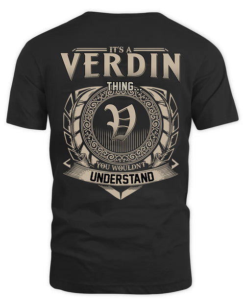 VERDIN HH88-K2–Personalized Name Quote Apparel “It’s a/an NAME Thing You Wouldn’t Understand”