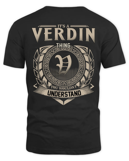 VERDIN HH88-K2–Personalized Name Quote Apparel “It’s a/an NAME Thing You Wouldn’t Understand”