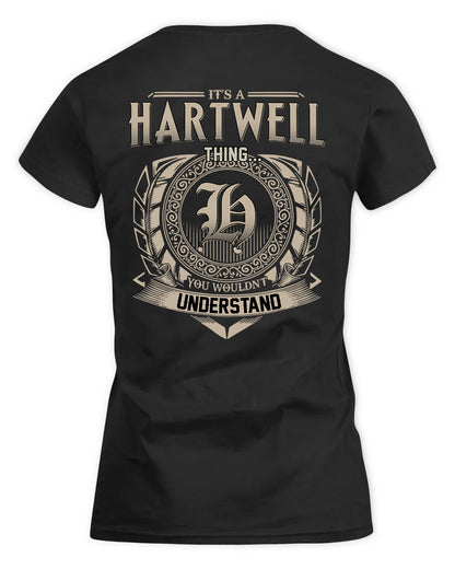 HARTWELL HH88-K2–Personalized Name Quote Apparel “It’s a/an NAME Thing You Wouldn’t Understand”