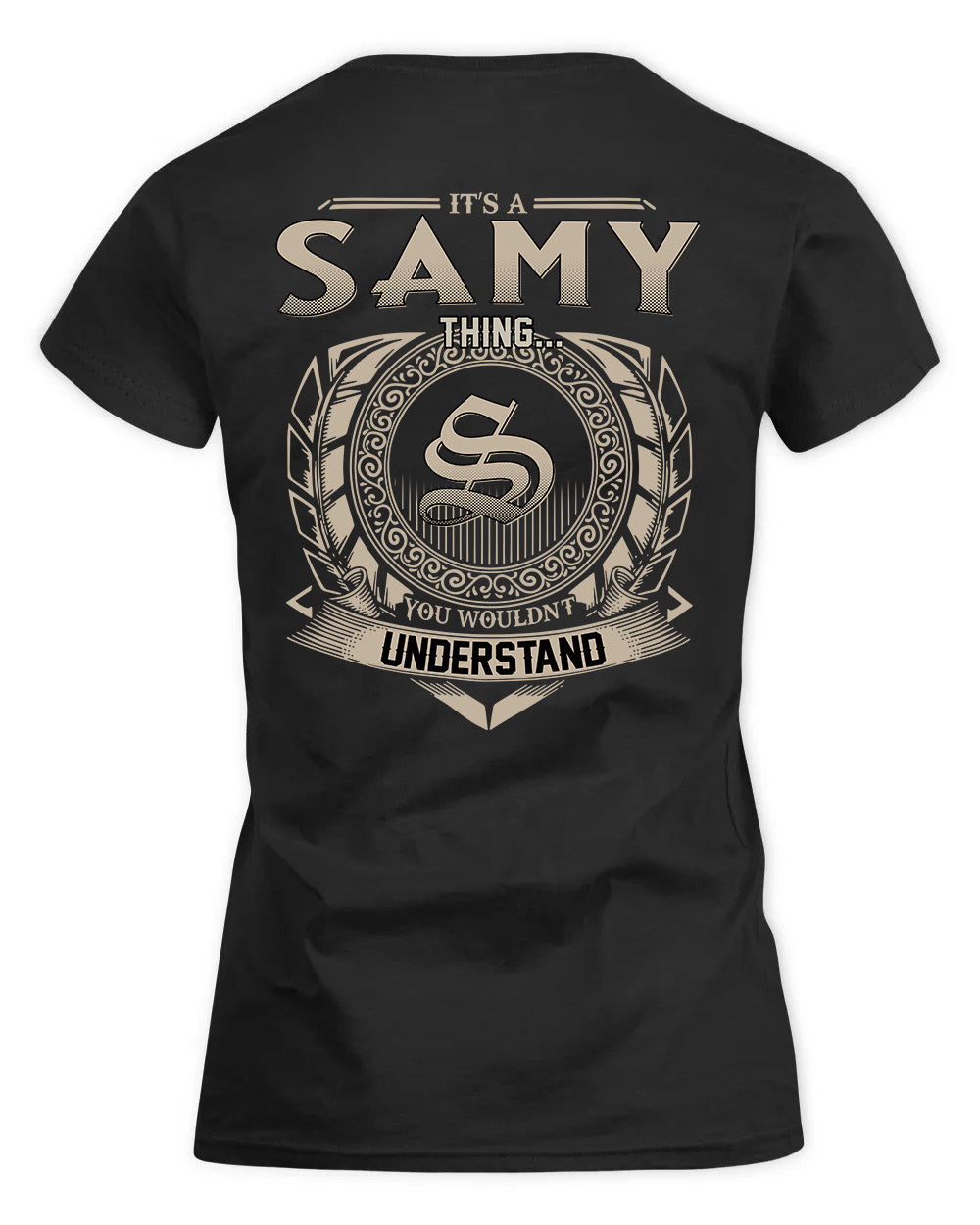 SANA HH88-K2–Personalized Name Quote Apparel “It’s a/an NAME Thing You Wouldn’t Understand”
