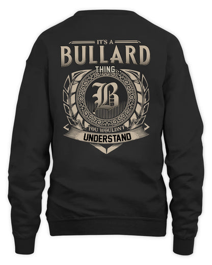 BULLARD HH88-K2–Personalized Name Quote Apparel “It’s a/an NAME Thing You Wouldn’t Understand”