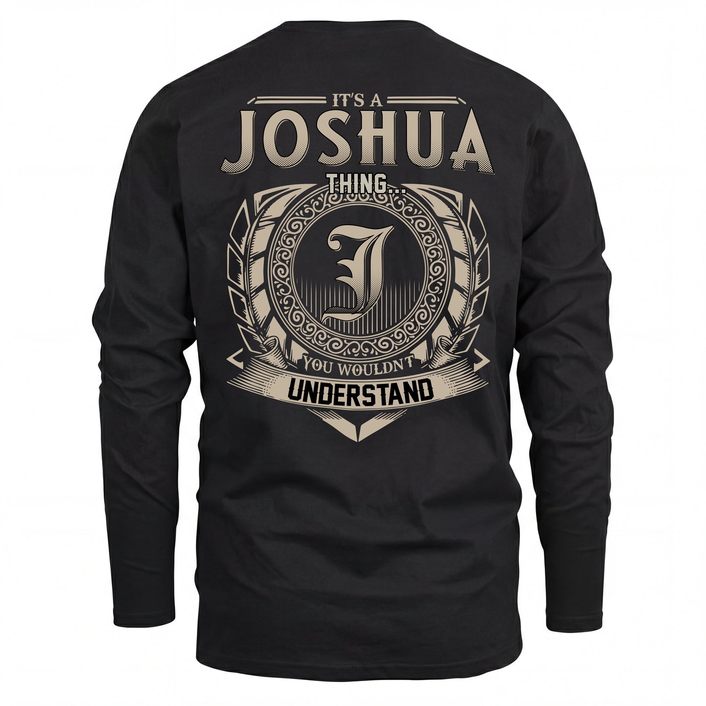 JOSHUA HH88-K2–Personalized Name Quote Apparel “It’s an NAME Thing You Wouldn’t Understand”