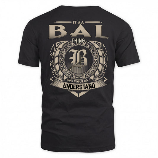 BAL HH88-K2–Personalized Name Quote Apparel “It’s a/an NAME Thing You Wouldn’t Understand”