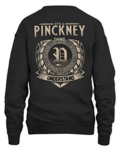 PINCKNEY HH88-K2–Personalized Name Quote Apparel “It’s a/an NAME Thing You Wouldn’t Understand”