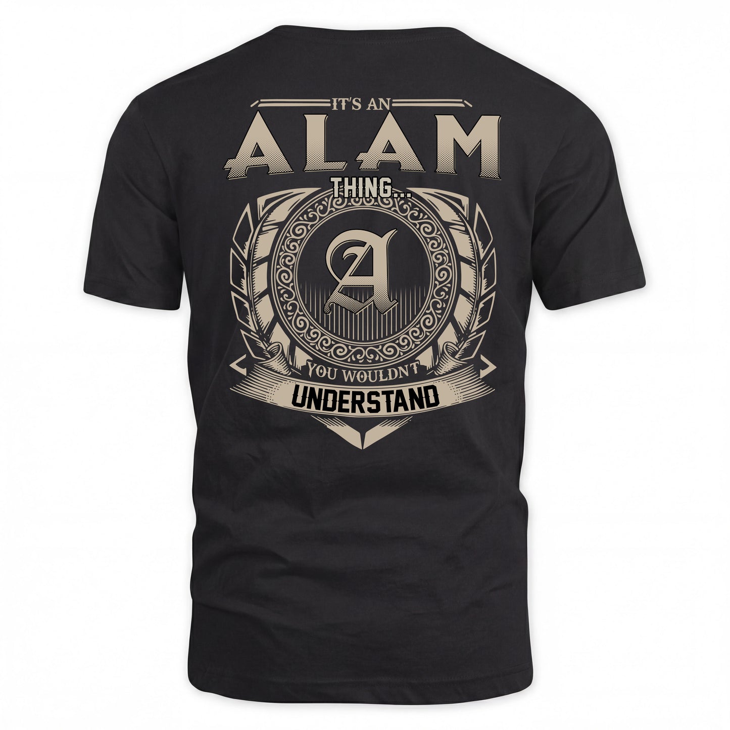 ALAM HH88-K2–Personalized Name Quote Apparel “It’s a/an NAME Thing You Wouldn’t Understand”