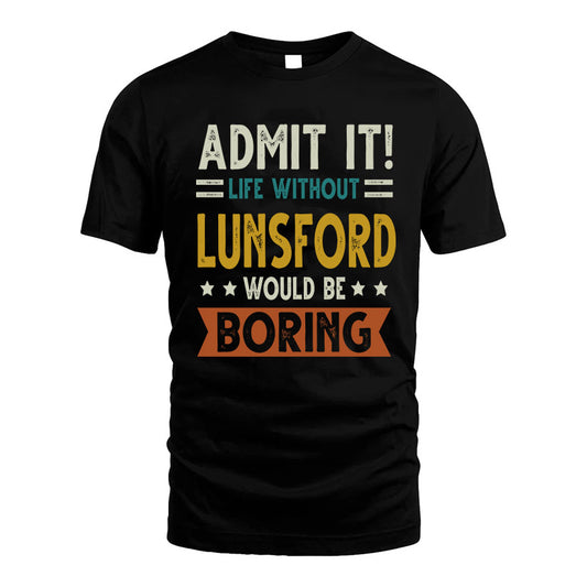 DIAL HH88-K2–Personalized Funny Quote Apparel “Life Without NAME Would Be Boring”