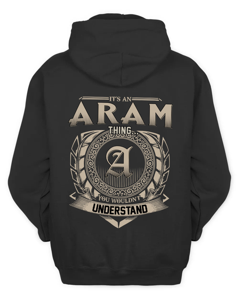 ARAM HH88-K2–Personalized Name Quote Apparel “It’s a/an NAME Thing You Wouldn’t Understand”