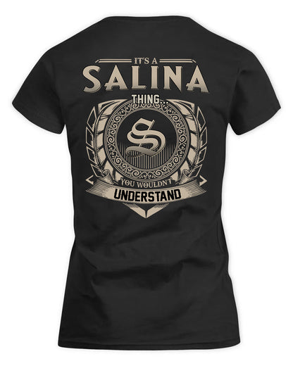 SALINAS HH88-K2–Personalized Name Quote Apparel “It’s a/an NAME Thing You Wouldn’t Understand”