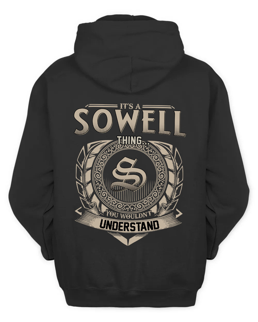 SOWELL HH88-K2–Personalized Name Quote Apparel “It’s a/an NAME Thing You Wouldn’t Understand”