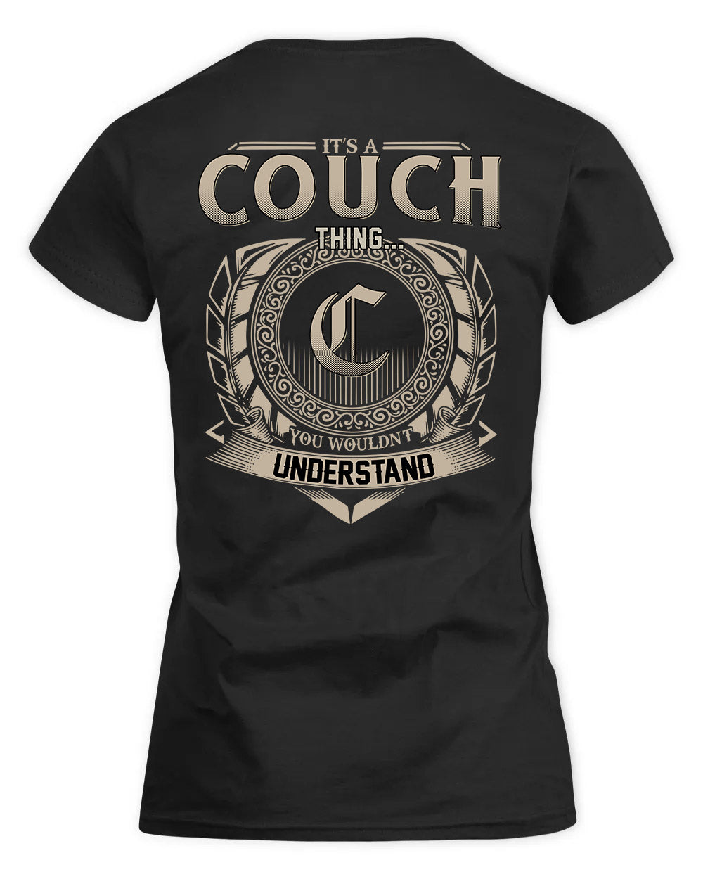 COUCH HH88-K2–Personalized Name Quote Apparel “It’s a/an NAME Thing You Wouldn’t Understand”