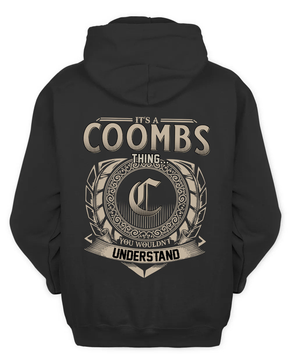 COOMBS HH88-K2–Personalized Name Quote Apparel “It’s a/an NAME Thing You Wouldn’t Understand”