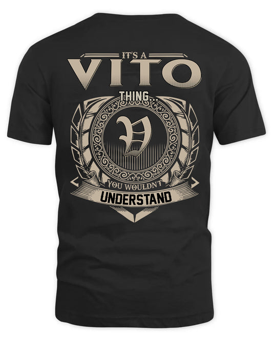 VITO HH88-K2–Personalized Name Quote Apparel “It’s a/an NAME Thing You Wouldn’t Understand”