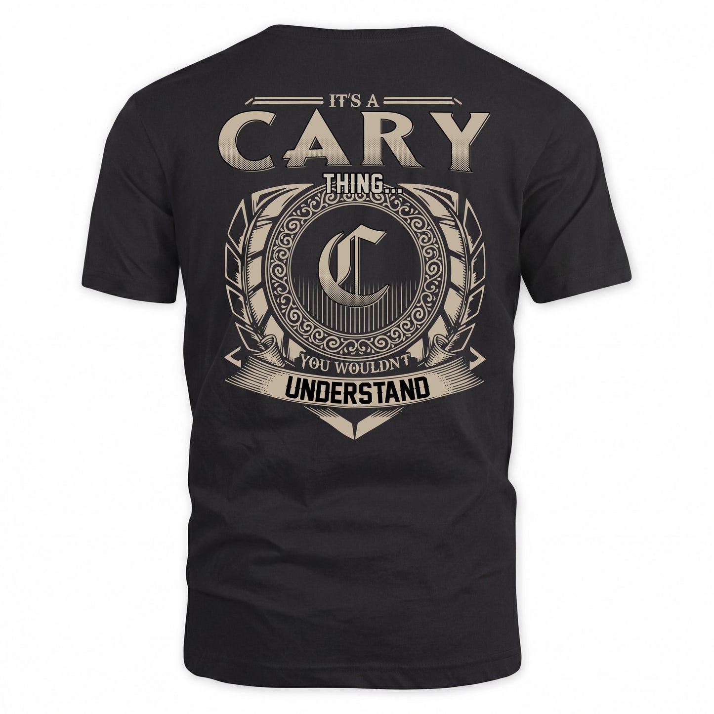 CARY HH88-K2–Personalized Name Quote Apparel “It’s a/an NAME Thing You Wouldn’t Understand”