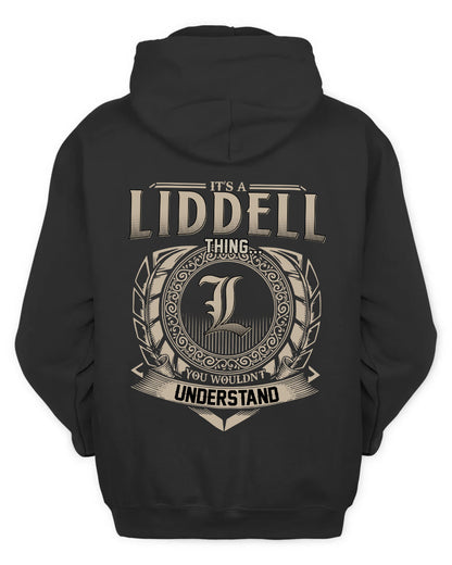 LIDDELL HH88-K2–Personalized Name Quote Apparel “It’s a/an NAME Thing You Wouldn’t Understand”