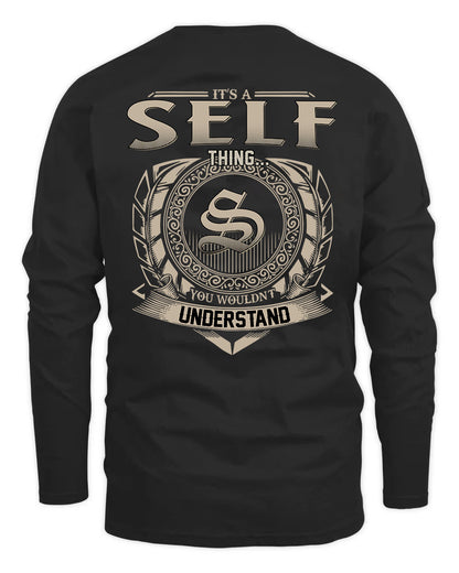 SELF HH88-K2–Personalized Name Quote Apparel “It’s a/an NAME Thing You Wouldn’t Understand”