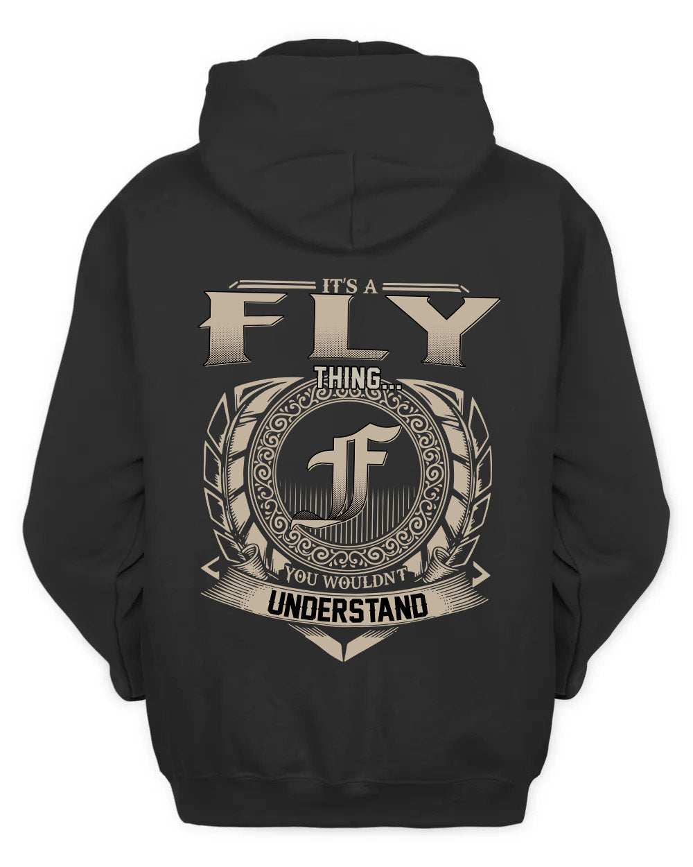 FLY HH88-K2–Personalized Name Quote Apparel “It’s a/an NAME Thing You Wouldn’t Understand”
