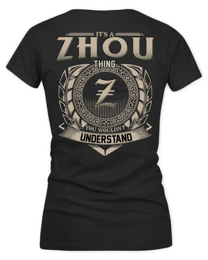 ZHOU HH88-K2–Personalized Name Quote Apparel “It’s a/an NAME Thing You Wouldn’t Understand”