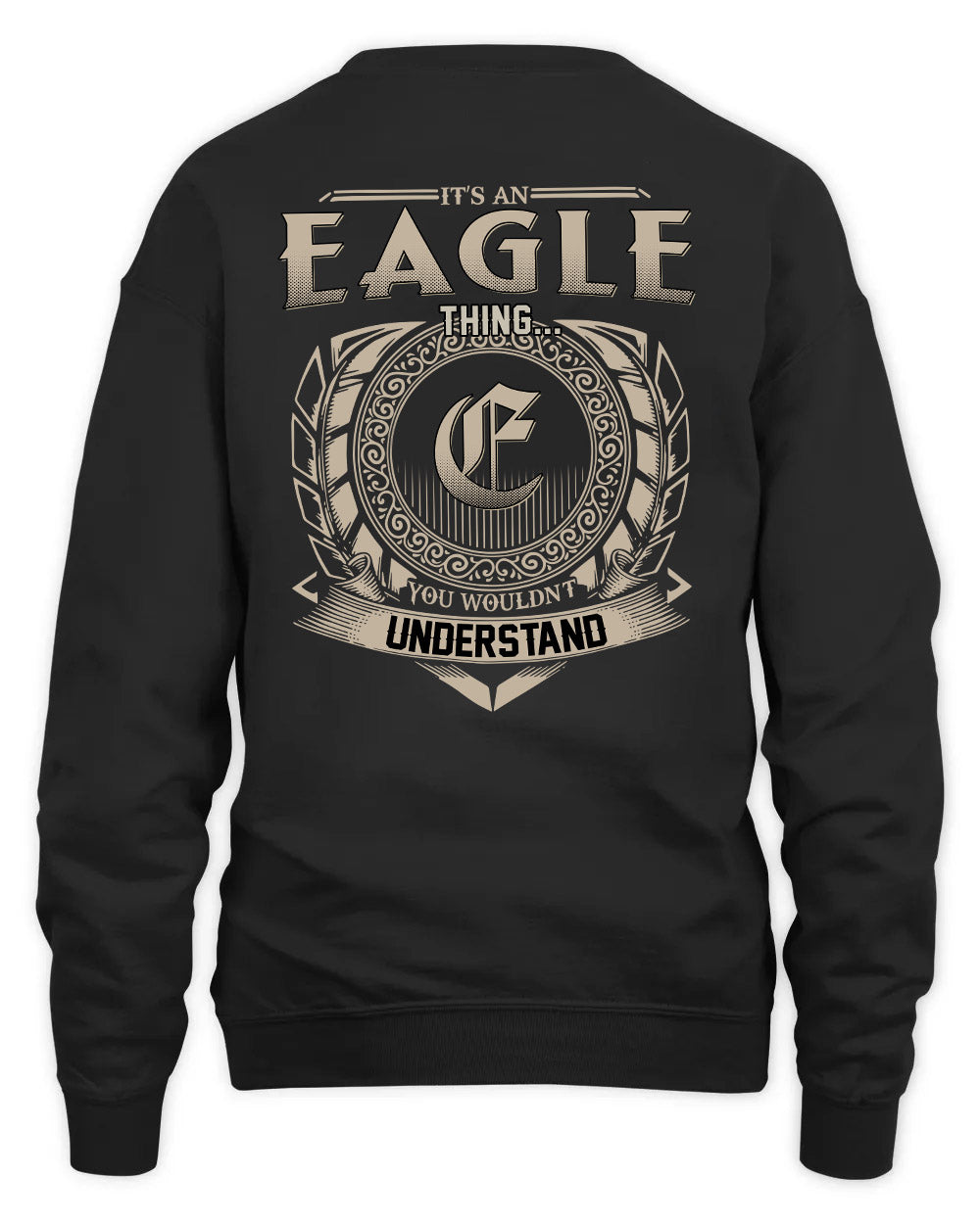 EAGLE HH88-K2–Personalized Name Quote Apparel “It’s a/an NAME Thing You Wouldn’t Understand”