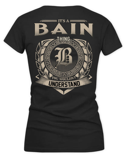 BAIN HH88-K2–Personalized Name Quote Apparel “It’s a/an NAME Thing You Wouldn’t Understand”