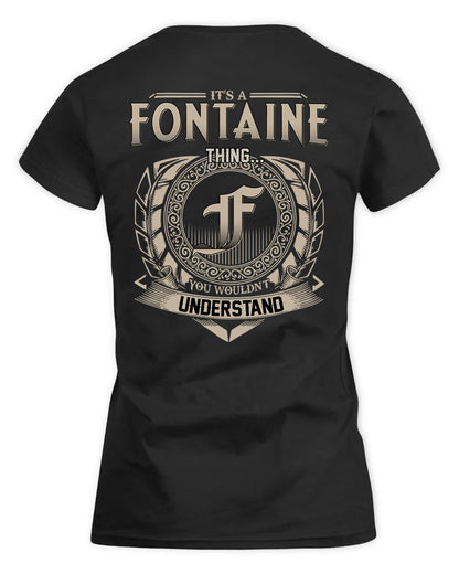 FONTAINE HH88-K2–Personalized Name Quote Apparel “It’s a/an NAME Thing You Wouldn’t Understand”
