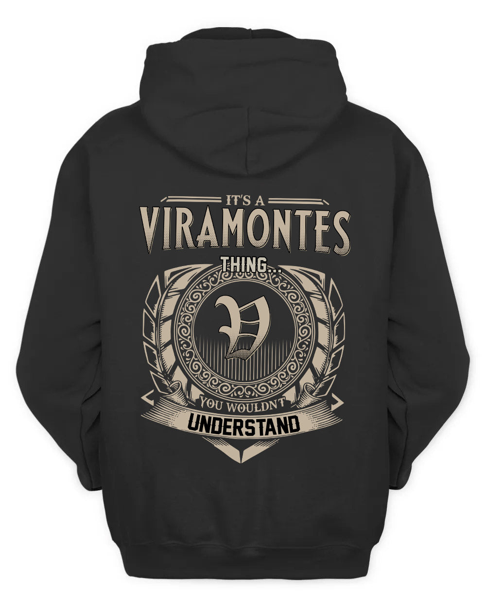 VIRAMONTES HH88-K2–Personalized Name Quote Apparel “It’s a/an NAME Thing You Wouldn’t Understand”