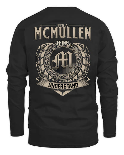 MCMULLEN HH88-K2–Personalized Name Quote Apparel “It’s a/an NAME Thing You Wouldn’t Understand”