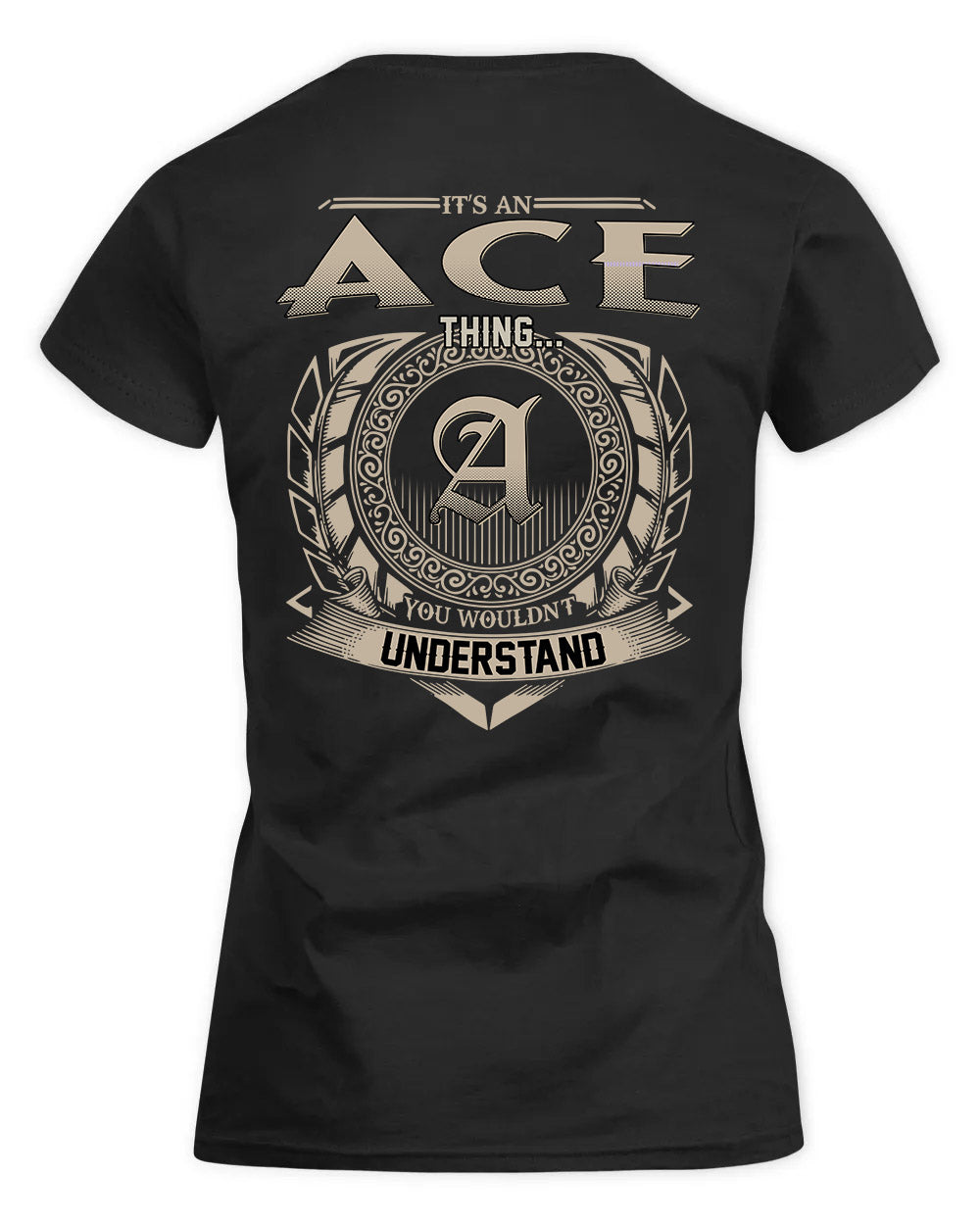 ACE HH88-K2–Personalized Name Quote Apparel “It’s a/an NAME Thing You Wouldn’t Understand”