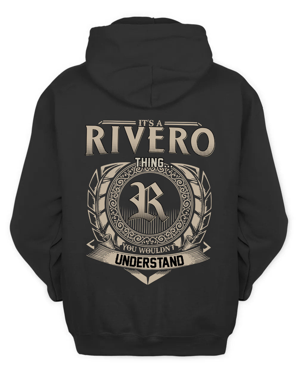 RIVERO HH88-K2–Personalized Name Quote Apparel “It’s a/an NAME Thing You Wouldn’t Understand”