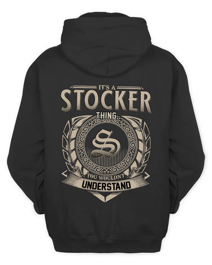 STOCKER HH88-K2–Personalized Name Quote Apparel “It’s a/an NAME Thing You Wouldn’t Understand”