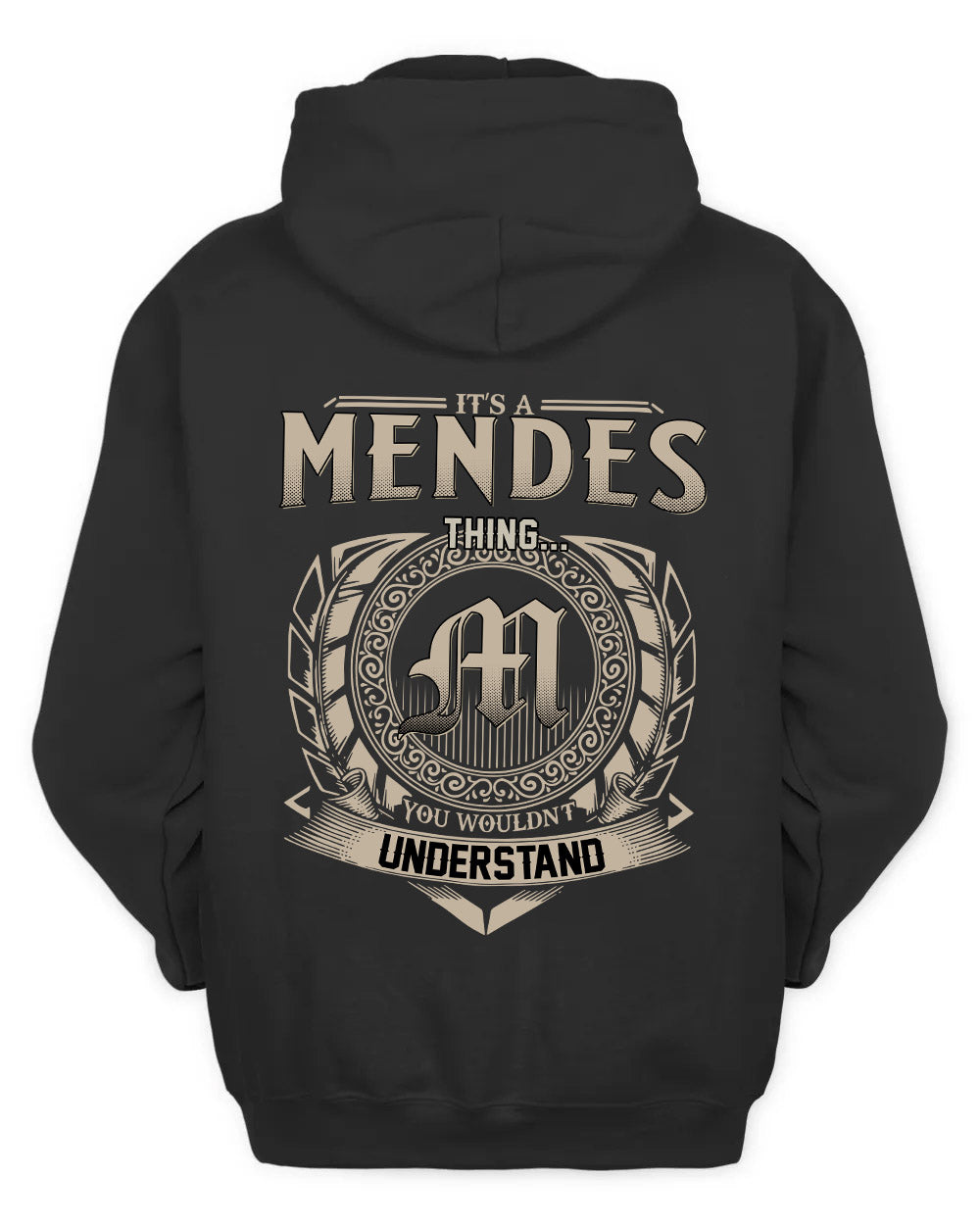 MENDES HH88-K2–Personalized Name Quote Apparel “It’s a/an NAME Thing You Wouldn’t Understand”