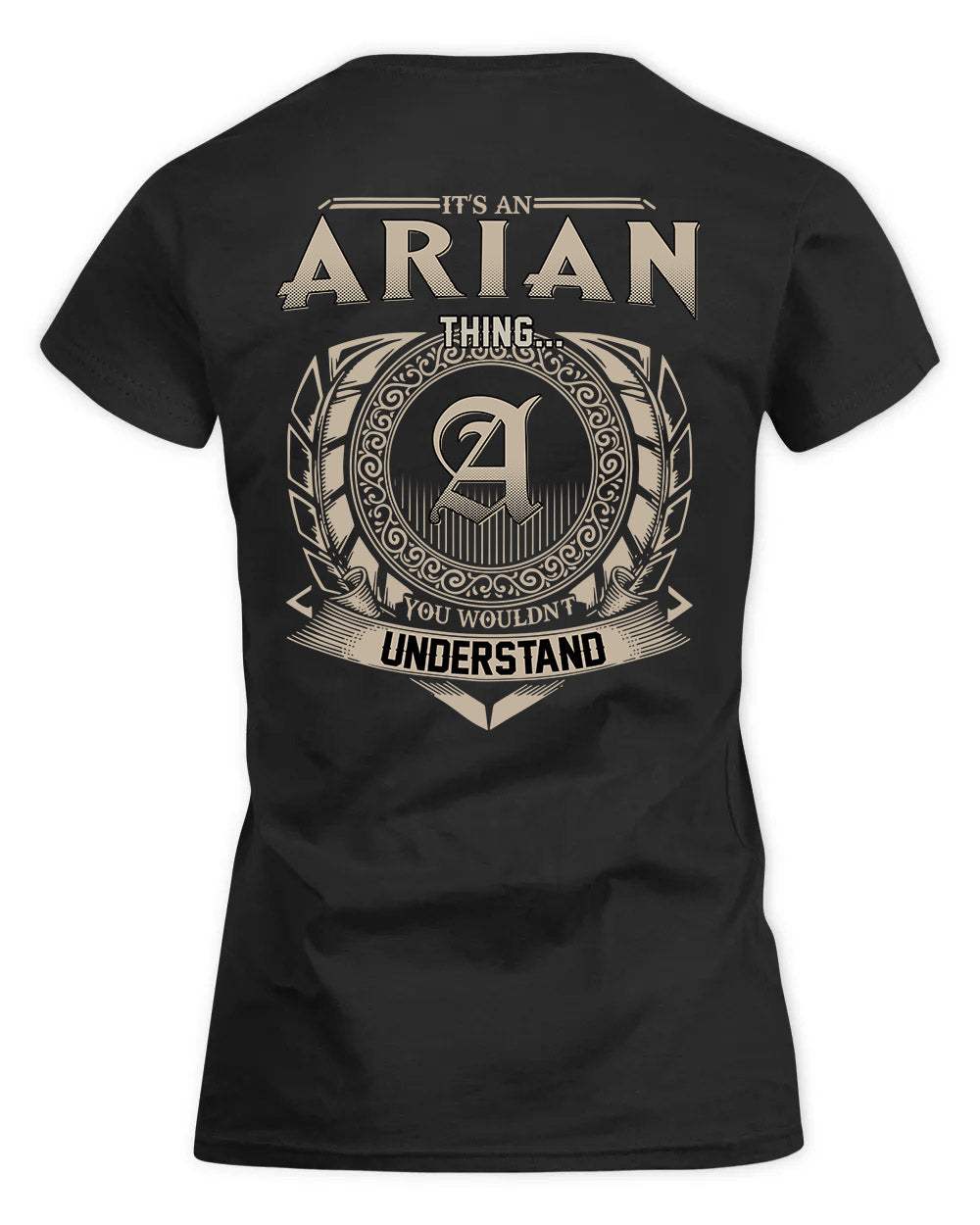 ARIAN HH88-K2–Personalized Name Quote Apparel “It’s a/an NAME Thing You Wouldn’t Understand”