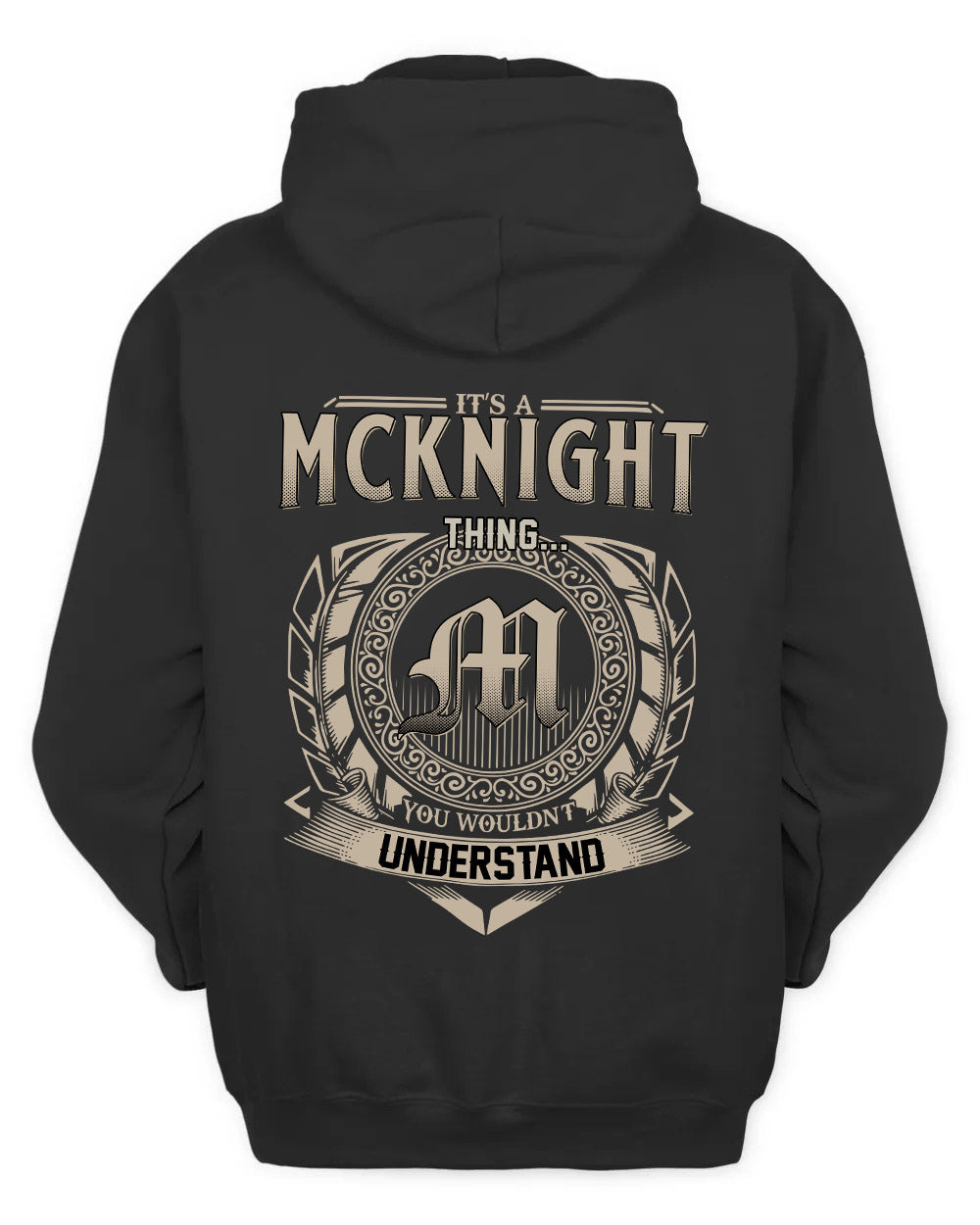 MCKNIGHT HH88-K2–Personalized Name Quote Apparel “It’s a/an NAME Thing You Wouldn’t Understand”