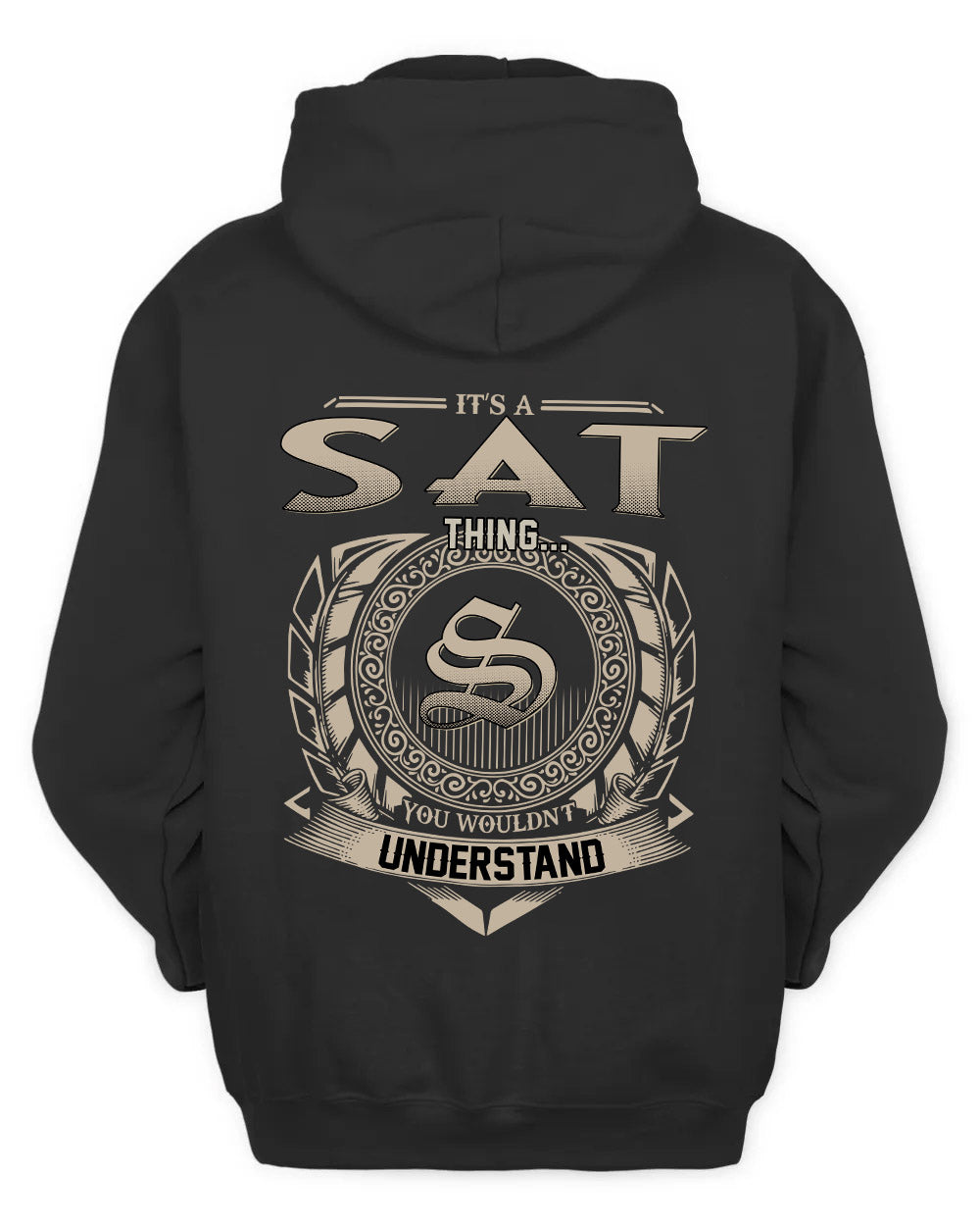SAT HH88-K2–Personalized Name Quote Apparel “It’s a/an NAME Thing You Wouldn’t Understand”