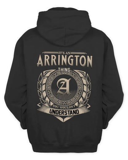 ARRINGTON HH88-K2–Personalized Name Quote Apparel “It’s a/an NAME Thing You Wouldn’t Understand”