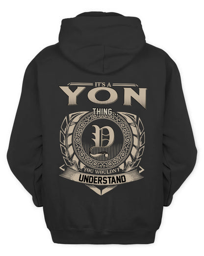 YON HH88-K2–Personalized Name Quote Apparel “It’s a/an NAME Thing You Wouldn’t Understand”