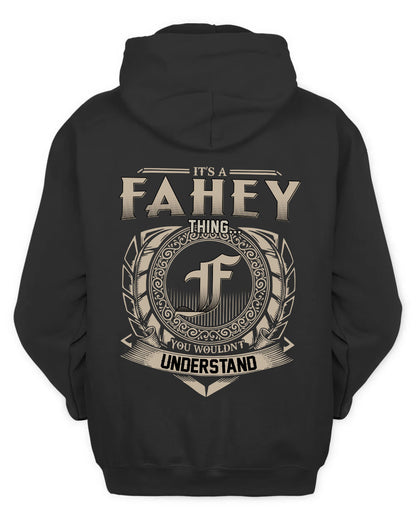 FAHEY HH88-K2–Personalized Name Quote Apparel “It’s a/an NAME Thing You Wouldn’t Understand”