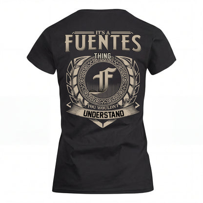 FUENTES HH88-K2–Personalized Name Quote Apparel “It’s an NAME Thing You Wouldn’t Understand”