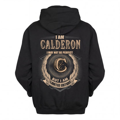 CALDERON 2K-101–Personalized Name Quote Apparel “I Am NAME May Not Be Perfect But I Am Limited Edition”