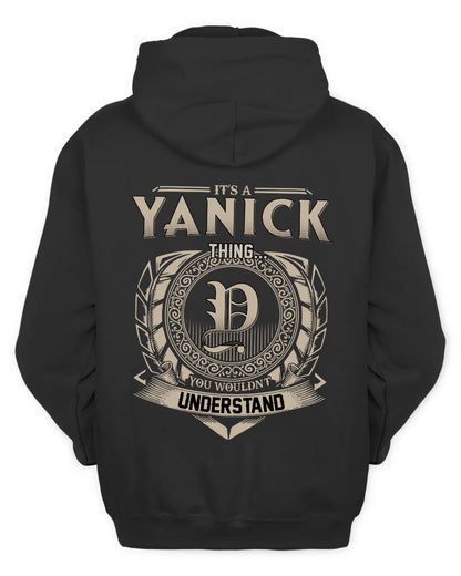 YANICK HH88-K2–Personalized Name Quote Apparel “It’s a/an NAME Thing You Wouldn’t Understand”