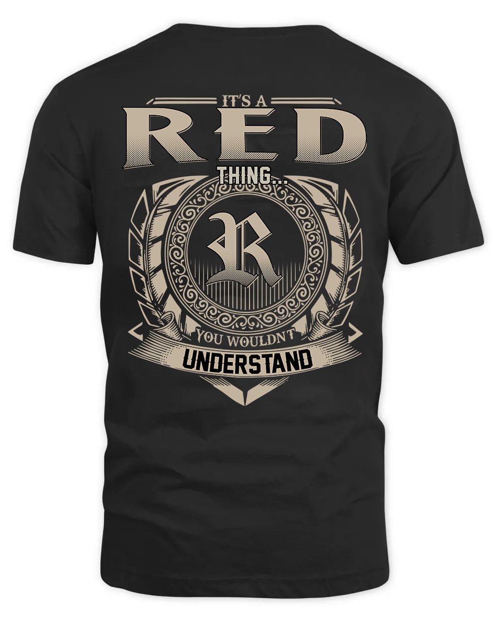 RED HH88-K2–Personalized Name Quote Apparel “It’s a/an NAME Thing You Wouldn’t Understand”