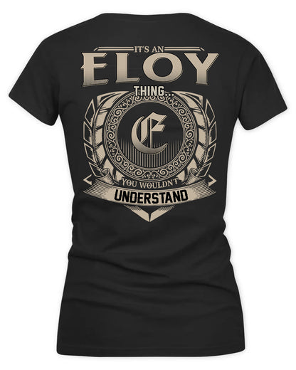 ELROD HH88-K2–Personalized Name Quote Apparel “It’s a/an NAME Thing You Wouldn’t Understand”