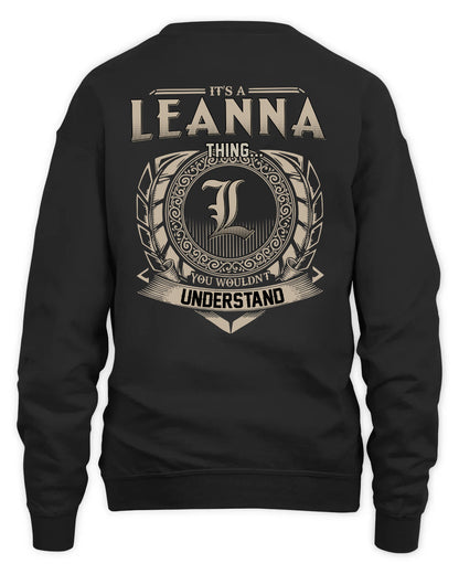 LEANNA HH88-K2–Personalized Name Quote Apparel “It’s a/an NAME Thing You Wouldn’t Understand”
