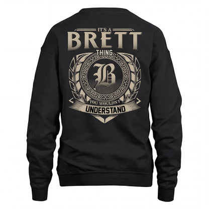 BRETT HH88-K2–Personalized Name Quote Apparel “It’s an NAME Thing You Wouldn’t Understand”