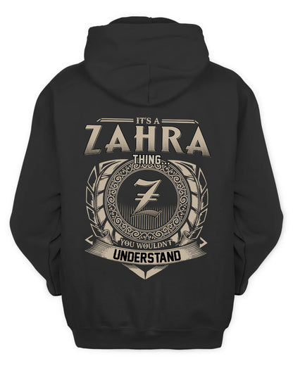 ZAHRA HH88-K2–Personalized Name Quote Apparel “It’s a/an NAME Thing You Wouldn’t Understand”