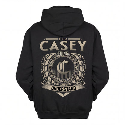CASEY HH88-K2–Personalized Name Quote Apparel “It’s an NAME Thing You Wouldn’t Understand”